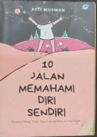 Image of 10 Jalan Memahami Diri Sendiri
