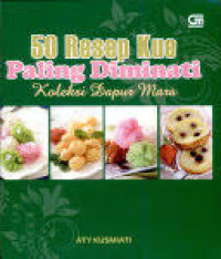 Image of 50 Resep Kue Paling Diminati Koleksi Dapur Mara