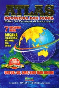 Image of ATLAS INDONESIA DAN DUNIA EDISI 34 PROPINSI INDONESIA