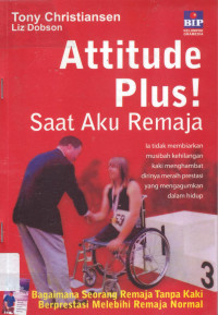 Image of ATTITUDE PLUS! SAAT AKU REMAJA