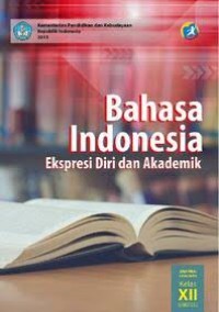 Image of BAHASA INDONESIA - EKSPRESI DIRI DAN AKADEMIK