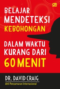Image of BELAJAR MENDETEKSI KEBOHONGAN DALAM WAKTU KURANG DARI 60 MENIT
