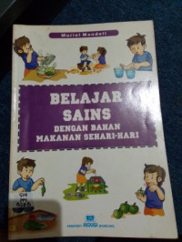 Image of BELAJAR SAINS DENGAN BAHAN MAKANAN SEHARI-HARI