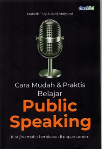 Image of CARA MUDAH & PRAKTIS BELAJAR PUBLIC SPEAKING