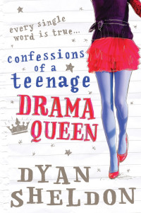 Image of CONFESSIONS OF A TEENAGE DRAMA QUEEN