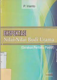 Image of EKSPEKTASI NILAI-NILAI BUDI UTAMA (GERAKAN PERILAKU POSITIF)