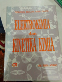 Image of ELEKTROKIMIA DAN KINETIKA KIMIA