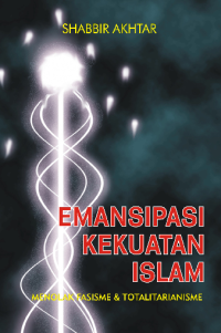 Image of EMANSIPASI KEKUATAN ISLAM MENOLAK FASISME & TOTALITARIANISME