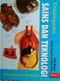Image of ENSIKLOPEDIA SAINS DAN TEKNOLOGI JIL. 3 (TUBUH MANUSIA, GEOLOGI, DAN METEOROLOGI)