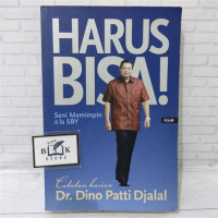 Image of Harus bisa!: seni memimpin ala SBY : catatan harian Dino Patti Djalal