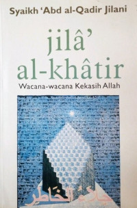 Image of JILA AL-KHATIR  WACANA-WACANA KEKASIH ALLAH
