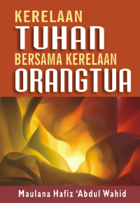 Image of KERELAAN TUHAN BERSAMA KERELAAN ORANG TUA