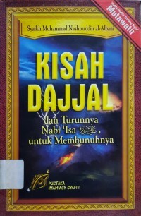 Image of KISAH DAJJAL DAN TURUNNYA NABI ISA UNTUK MEMBUNUHNYA
