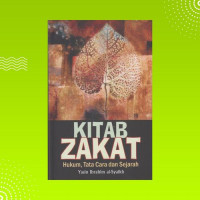 Image of KITAB ZAKAT (HUKUM, TATA CARA DAN SEJARAH)