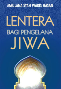Image of LENTERA BAGI PENGGELANA JIWA