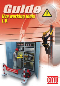 Image of LIVE WORKING TOOLS: THE WORLD OF ELECTRICAL SAFETY