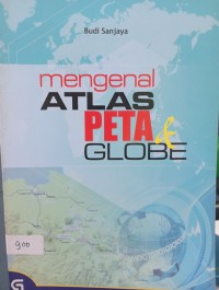Image of MENGENAL ATLAS PETA & GLOBE