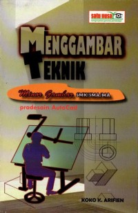 Image of MENGGAMBAR TEKNIK MINOR GAMBAR SMK/SMA/MA