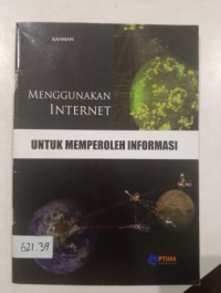Image of MENGGUNAKAN INTERNET UNTUK MEMPEROLEH INFORMASI