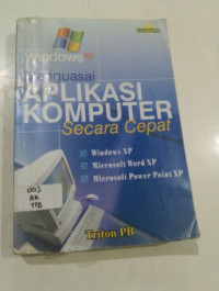 Image of MENGUASAI APLIKASI KOMPUTER SECARA CEPAT