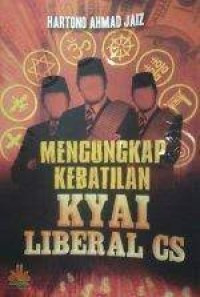Image of MENGUNGKAP KEBATILAN KYAI LIBERAL CS