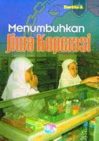 Image of MENUMBUHKAN JIWA KOPERASI