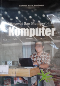 Image of MERAWAT DAN MEMPERBAIKI KOMPUTER