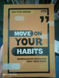 Image of MOVE ON YOUR HABITS