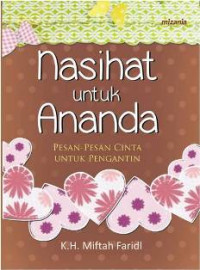 Image of NASIHAT UNTUK ANANDA:PESAN PESAN CINTA UNTUK PENGANTIN