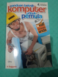 Image of PANDUAN TEKNIK KOMPUTER UNTUK PEMULA