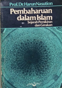 Image of Pembaharuan Dalam Islam : Sejarah Pemikiran Dan Gerakan