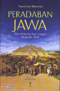 Image of PERADABAN JAWA DARI MATARAM KUNO SAMPAI MAJAPAHIT AKHIR