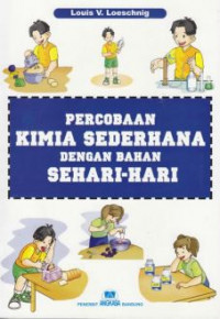Image of PERCOBAAN KIMIA SEDERHANA DENGAN BAHAN SEHARI-HARI