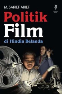 Image of Politik film di hindia Belanda