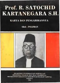 Image of PROF. R. SATOCHID KARTANEGARA S.H. (KARYA DAN PENGABDIANNYA)