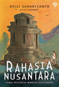 Image of Rahasia Nusantara: candi misterius Wangsa Syailendra