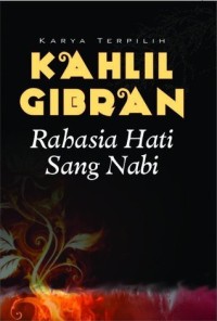 Image of RAHASIA HATI SANG NABI: KARYA TERPILIH