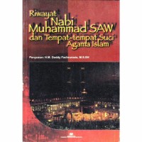 Image of RIWAYAT NABI MUHAMMAD SAW DAN TEMPAT-TEMPAT SUCI AGAMA ISLAM