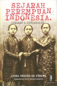 Image of SEJARAH PEREMPUAN INDONESIA: GERAKAN & PENCAPAIAN
