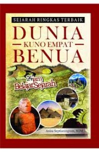 Image of SEJARAH RINGKAS TERBAIK DUNIA KUNO EMPAT  BENUA