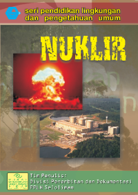 Image of Seri pendidikan lingkungan dan pengetahuan umum:Nuklir
