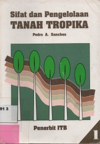 Image of SIFAT DAN PENGELOLAAN TANAH TROPIKA