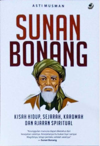 Image of Sunan Bonang: kisah hidup, sejarah, karomah, dan ajaran spiritual