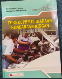 Image of Teknik Pemeliharaan Kendaraan Ringan ( Sistem Injeksi )