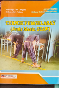 Image of Teknik Pengelasan ( Jenis Mesin GTAW )