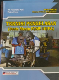 Image of Teknisi Pengelasan (Jenis Mesin FCAW 1G/PA)