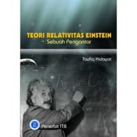 Image of TEORI RELATIVITAS EINSTEIN SEBUAH PENGANTAR