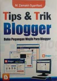 Image of TIPS & TRIK BLOGGER (BUKU PEGANGAN WAJIB PARA BLOGGER)