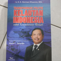 Image of TRANSFORMASI POLITIK KELAUTAN INDONESIA UNTUK KESEJAHTERAAN RAKYAT
